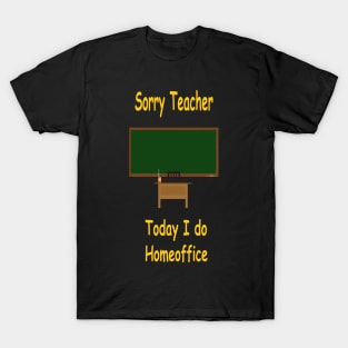 Sorry Teacher T-Shirt